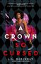 L L Mckinney: A Crown So Cursed, Buch