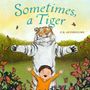 Z B Asterplume: Sometimes, a Tiger, Buch