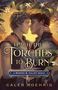 Caleb Roehrig: Teach the Torches to Burn: A Romeo & Juliet Remix, Buch