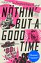 Tom Beaujour: Nöthin' But a Good Time: The Uncensored History of the '80s Hard Rock Explosion, Buch
