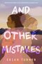 Erika Turner: And Other Mistakes, Buch