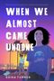 Erika Turner: When We Almost Came Undone, Buch