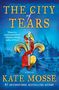 Kate Mosse: The City of Tears, Buch