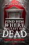 Kristen Simmons: Find Him Where You Left Him Dead, Buch