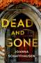 Joanna Schaffhausen: Dead and Gone: A Detective Annalisa Vega Novel, Buch