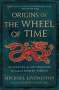 Michael Livingston: Origins of The Wheel of Time, Buch