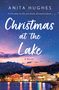 Anita Hughes: Christmas at the Lake, Buch