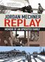 Jordan Mechner: Replay, Buch, Buch