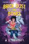 M R Fournet: Brick Dust and Bones, Buch