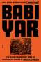 Anatoly Kuznetsov: Babi Yar: A Document in the Form of a Novel; New, Complete, Uncensored Version, Buch