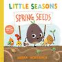 Mirka Hokkanen: Little Seasons: Spring Seeds, Buch