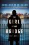 Arnaldur Indridason: The Girl by the Bridge: A Detective Konrad Novel, Buch