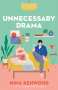 Nina Kenwood: Unnecessary Drama, Buch