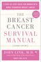 John Link: The Breast Cancer Survival Manual, Seventh Edition: A Step-By-Step Guide for Women with Newly Diagnosed Breast Cancer, Buch
