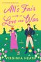 Virginia Heath: All's Fair in Love and War, Buch