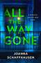 Joanna Schaffhausen: All the Way Gone, Buch