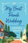 „My Best French Wedding“ und „Amanda Sellet“ in zarten Farben, mit Schloss und Gartenillustration, Statue im Vordergrund., Buch