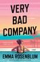 Emma Rosenblum: Very Bad Company, Buch