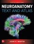 John Martin: Neuroanatomy Text and Atlas, Fifth Edition, Buch