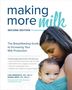 Lisa Marasco: Making More Milk: The Breastfeeding Guide to Increasing Your Milk Production, Second Edition, Buch