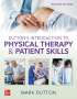 Mark Dutton: Dutton's Introduction to Physical Therapy and Patient Skills, Second Edition, Buch