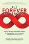 Robbie Kellman Baxter: The Forever Transaction: How to Build a Subscription Model So Compelling, Your Customers Will Never Want to Leave, Buch
