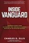 Charles D Ellis: Inside Vanguard: Leadership Secrets from the Company That Continues to Rewrite the Rules of the Investing Business, Buch