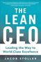 Jacob Stoller: The Lean CEO (Pb), Buch