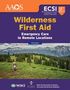 "Wilderness First Aid: Emergency Care in Remote Locations, Fifth Edition." Oben Logos "AAOS" und "ECSI", unten Landschaft mit Wanderern.