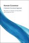 Mira Kim: Korean Grammar, Buch