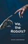 Simon Chesterman: We, the Robots?, Buch