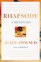 "RHAPSODY A MANIFESTO ALICE OSWALD Author of MEMORIAL." 
Mittig ein kleines Gemälde mit Wolkenhimmel und Landschaft., Buch