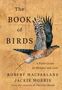 Robert Macfarlane: The Book of Birds, Buch