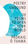 Pádraig Ó Tuama: Poetry Unbound, Buch