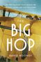 David Rooney: The Big Hop, Buch