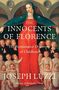 Joseph Luzzi: The Innocents of Florence, Buch