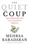 Mehrsa Baradaran: The Quiet Coup, Buch