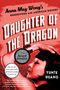 Yunte Huang: Daughter of the Dragon, Buch