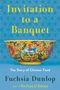 Fuchsia Dunlop: Invitation to a Banquet, Buch