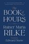 Rainer Maria Rilke: The Book of Hours, Buch, Buch