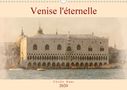 Cécile Gans: Venise l'éternelle (Calendrier mural 2020 DIN A3 horizontal), Diverse