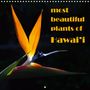 Rudolf Friederich: most beautiful plants of Hawai'i (Wall Calendar 2021 300 × 300 mm Square), KAL