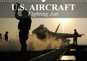 Elisabeth Stanzer: U.S. Aircraft - Fighting Jets (Wall Calendar 2021 DIN A3 Landscape), KAL