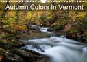 Andrew Gimino: Autumn Colors In Vermont (Wall Calendar 2021 DIN A4 Landscape), KAL
