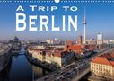K. A. Lianem: A Trip to Berlin (Wall Calendar 2021 DIN A3 Landscape), KAL