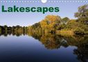 Richard Brooks: Lakescapes (Wall Calendar 2021 DIN A4 Landscape), KAL