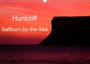 Ian Forsyth: Huntcliff - Saltburn by the Sea (Wall Calendar 2021 DIN A3 Landscape), KAL