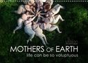 Allgaier (Ullision), Ulrich: Mothers of earth- life can be so voluptuous (Wall Calendar 2021 DIN A3 Landscape), KAL