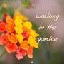 Laura Primo Monlleó: Walking in the garden (Wall Calendar 2021 300 × 300 mm Square), KAL