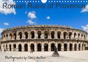 Hellier (© Photos Copyright), Chris: Roman Ruins of Provence (Wall Calendar 2021 DIN A4 Landscape), KAL